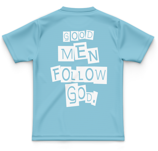 Good Men Follow God Light Blue Tee